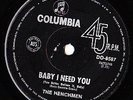 BABY I NEED YOU/ COME ON DOWN/ HENCHMEN 68 OZ BEAT-FUZZ