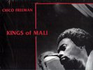 CHICO FREEMAN KINGS OF MALI INDIA NAVIGATION