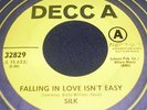 NORTHERN SOUL - SILK - FALLING IN LOVE ISN'T EASY -  M-