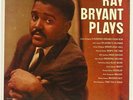 “RAY BRYANT PLAYS” jazz LP SIGNATURE 6008 MONO DG NM