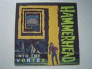 HAMMERHEAD – INTO THE VORTEX lp