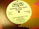 George & Glen Miller 12in Touch Your Life WESTEND RARE