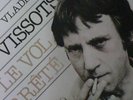 CHANT DU MONDE VLADIMIR VISSOTSKY LE VOL ARRETE 2 LP