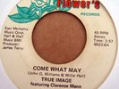 RARE MODERN SOUL - TRUE IMAGE - come what may - FLOWERS