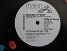 MICHAEL WYCOFF-LOOKING UP TO YOU-12 1982 UNPLAYED PROMO