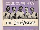 THE DELL-VIKINGS 45 EP W/JACKET (COME GO WITH US)   DOT