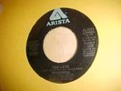 MANDRILL 45, TOO LATE, ARISTA LABEL, HEAR