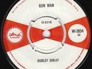 Dudley Sibley - Gun Man - ROCK STEADY KILLER ???