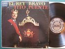 Tito Puente EL REY BRAVO Tico LP descarga mambo