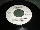 BOBBY GARRETT I CAN'T GET AWAY/INSTRUMENTAL   PROMO EX