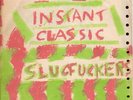 Slugf**kers Instant Classic Australia DIY punk kbd spk