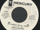 rare Soul 45 THEOLA KILGORE it's gonna be all right