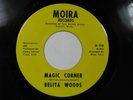 BELITA WOODS Magic Corner NORTHERN SOUL 45 MOIRA HEAR