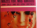 JUAN CALLE MAZEL TOV MIS AMIGOS Riverside 1961 SD HEAR