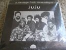 JUJU A MESSAGE FROM MOZAMBIQUE LP ON STRATA EAST