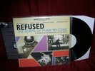 Refused ( the shape of punk to come) Stereo 360 sound