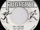 THE FUGITIVES / THE LECTURE / LISTEN
