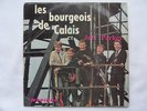 Rare EP de 1963 LES BOURGEOIS DE CALAIS  Original BIEM