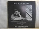 Bob Harman old-time Blue Ridge Mountain Rare private LP