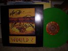 Alice In Chains - Would 12in lp GREEN signed Nirvana