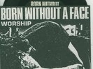 Born Without A Face WORSHIP Rare MI Hardcore 7