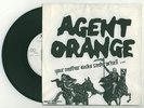 Agent Orange YOUR MOTHER 7