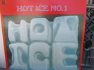 ? HOT ICE 