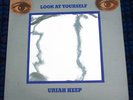 URIAH HEEP LOOK AT YOURSELF '71 BRONZE 1ST PRESS N.MINT