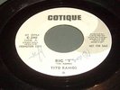 45 LATINO /TITO RAMOS/  BIG T / DID ANYONE