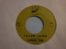 SCORPIO TUBE  YELLOW LISTEN Rare Garage Psych 45 LISTEN