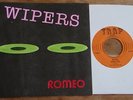 the WIPERS Romeo orig.1982 US punk 7