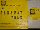 FARAWAY FOLK   INTRODUCING  RARE SIGNED UK 4-TRACK EP