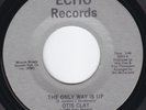 OTIS CLAY The Only Way Is Up RARE northern soul LISTEN