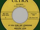 PRESTON LOVE If You Ever Get Lonesome 45rpm Ultra 1956