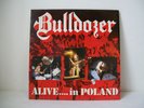 DISCO VINILE BULLDOZER ALIVE IN POLAND 1990 DISCOMAGIC