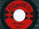 WAILERS DIRTY ROBBER 7