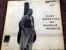 Charlie Mingus LP EAST COASTING Bethlehem w/ Bill Evans