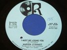 MARION STEWART  I Must Be Losing You  R *RARE NORTHERN