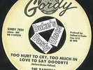 Darnells /Gordy 7024/To hurt to Cry,Too much in Love-NM