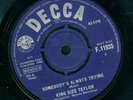 great Mod/Freakbeat: KING SIZE TAYLOR-SOMEBODY'S ALWAYS