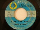 RARE NORTHERN SOUL John Wesley MELIC Stop The Music