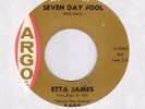 Etta James Seven Day Fool on Argo Northern Soul 45 Hear