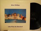 ALEX CHILTON Like Flies On Sherbert ORIG 1980 Aura LP