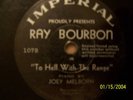 RARE CLASSIC RAY BOURBON WITH JOEY MELBORN #1078