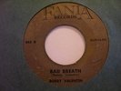 BOBBY VALENTIN BAD BREATH LATIN SOUL 45 7