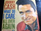 JOHNNY CASH WHAT DO I CARE PICTURE SLEEVE & 45