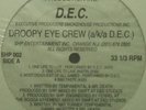 SEALED* Droopy Eye Crew - One Life To Live *RANDOM RAP*