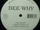 RANDOM RAP* Bee Why - The Boros *SCARCE* High In Demand