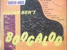 AFRO LATIN JAZZ BOOGALOO ? JULIAN BER´T ? OBSCURE ???