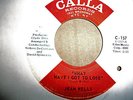 JEAN WELLS-WHAT HAVE I GOT TO LOSE-CALLA-LISTEN